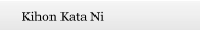 Kihon Kata Ni