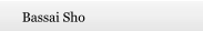Bassai Sho