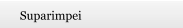 Suparimpei