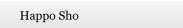 Happo Sho