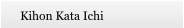 Kihon Kata Ichi
