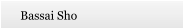 Bassai Sho
